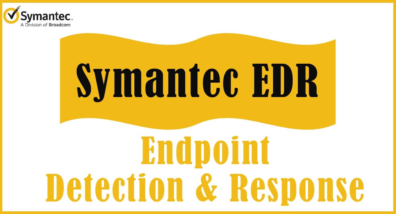 Symantec Endpoint Detection and Response (EDR) داده پایش کارن