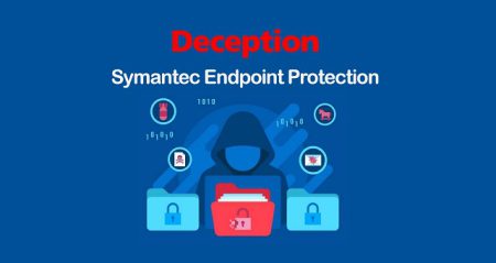deception Symantec ارائه دهنده آنتی ویروس deception آنتی ویروس سیمانتک