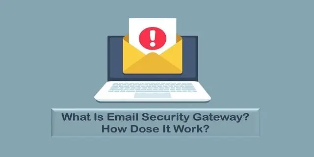 Email Security Gateway چیست