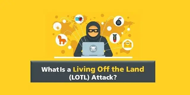 حمله بدافزار Living off the Land (LotL) چیست؟
