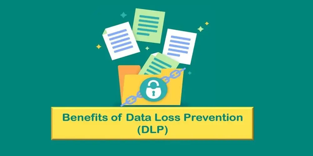 مزایای نرم‌افزار DLP